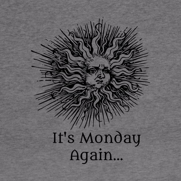 Mondays… by blackroserelicsshop@gmail.com